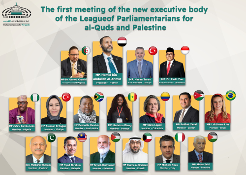 The New Executive Board of the League of Parliamentarians for al-Quds and Palestine Holds its First Meeting