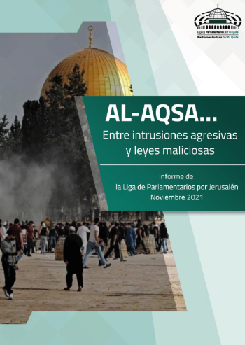 Al-Aqsa... Entre intrusionesagresivas y leyes maliciosas